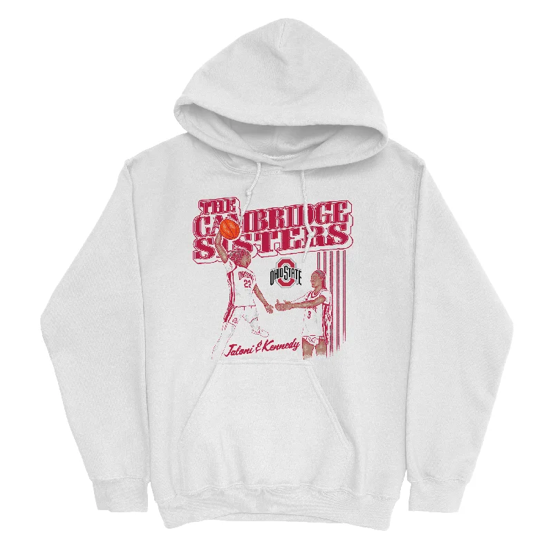 Men's basketball hoodie sport ensemble -EXCLUSIVE RELEASE: Jaloni and Kennedy Cambridge The Cambridge Sisters White Hoodie